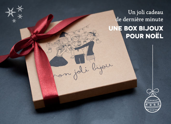 Un joli cadeau de derni&egrave;re minute : Une Box Bijoux pour No&euml;l !